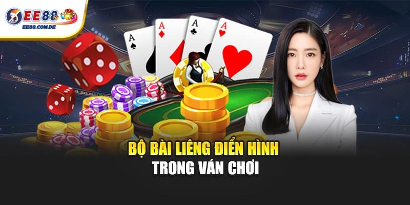 Bộ bài Liêng điển hình trong ván chơi