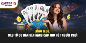 Liêng EE88 – Chia Sẻ Mẹo Chơi Thực Tế
