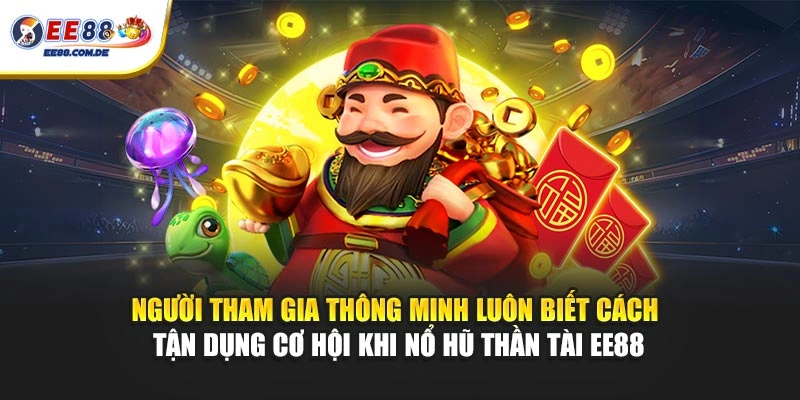 Người tham gia chủ động tận dụng cơ hội trong từng lượt quay
