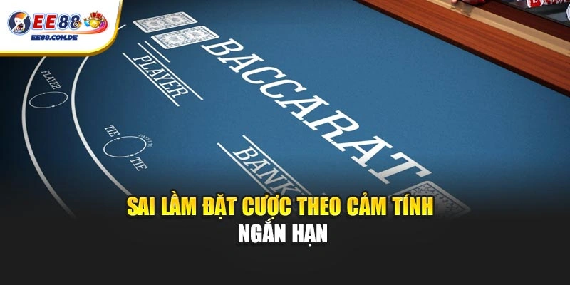 Những sai lầm phổ biến khi đặt cược theo cảm xúc nhất thời